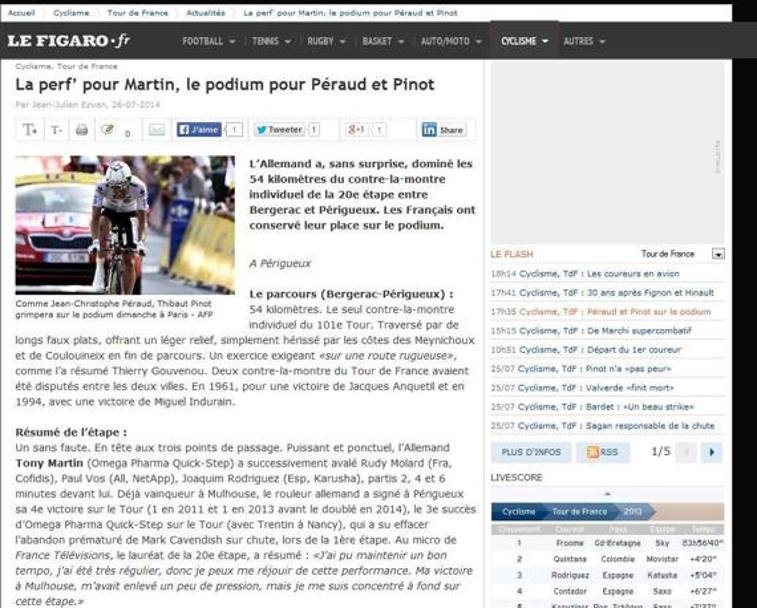 Anche Le Figaro esalta il doppio podio francese alle spalle di Nibali. Sottolineando la grande prestazione del tedesco Tony Martin nella cronometro